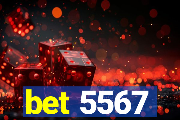 bet 5567